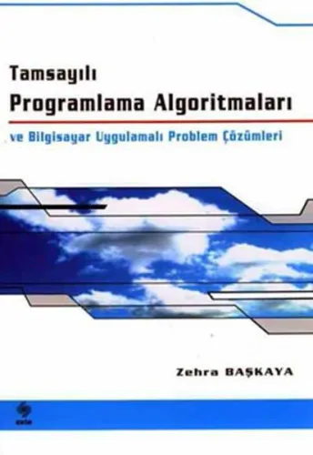 Tamsayılı Programlama Algoritmaları ve Bilgisayar Uygulamalı Problem Çözümleri