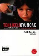 Tehlikeli Oyuncak; Cep Telefonu