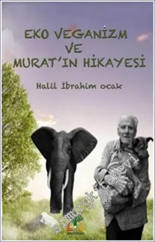 Eko Veganizm ve Murat'ın Hikayesi -         2022