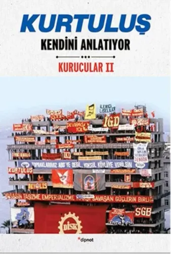 Kurtuluş Kendini Anlatıyor; Kurucular 2