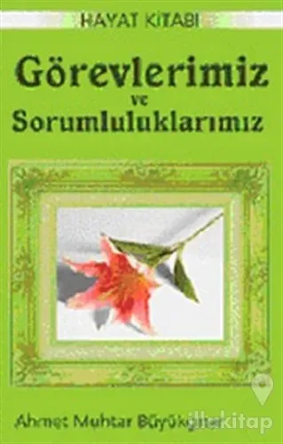 Görevlerimiz ve Sorumluluklarımız (Hayat Kitabı 3)