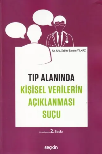 Tıp Alanında Kişisel Verilerin Açıklanması Suçu
