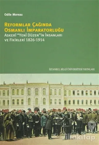 Reformlar Çağında Osmanlı İmparatorluğu