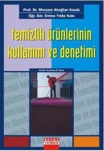 Temizlik Ürünlerinin Kullanimi ve Denetimi