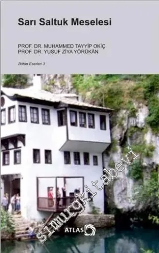 Sarı Saltuk Meselesi -         2017