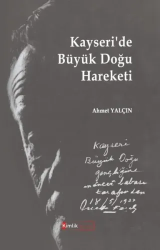 Kayseri'de Büyük Doğu Hareketi