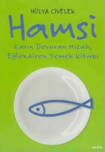 Hamsi; Karın Doyuran Mizah, Eğlendiren Yemek Kitabı