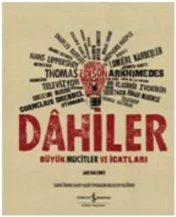 Dahiler Büyük Mucitler ve İcatları Jack Challoner