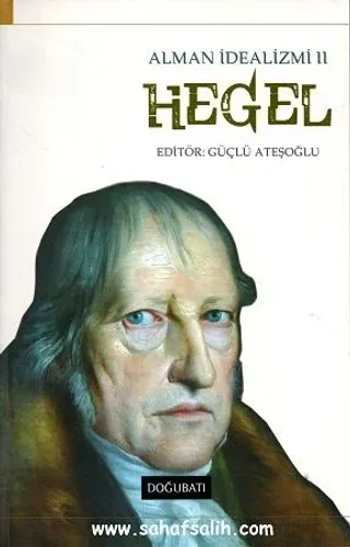 Hegel - Alman İdealizmi 2