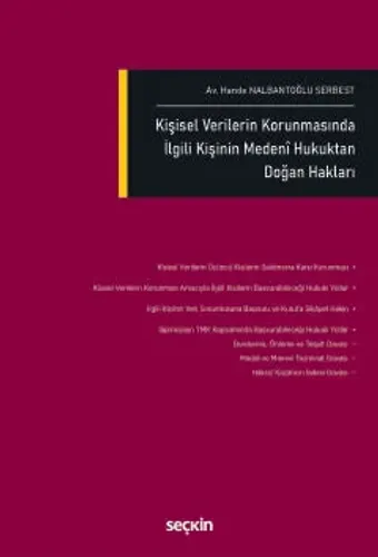 Kişisel Verilerin Korunmasında İlgili Kişinin Medenî Hukuktan Doğan Ha