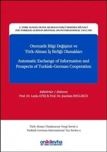 Otomatik Bilgi Değişimi ve Türk–Alman İş Birliği Olanakları