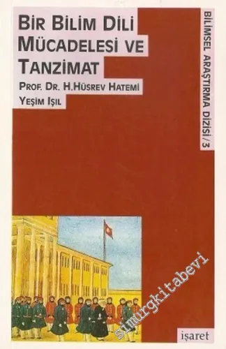 Bir Bilim Dili Mücadelesi ve Tanzimat -        1989