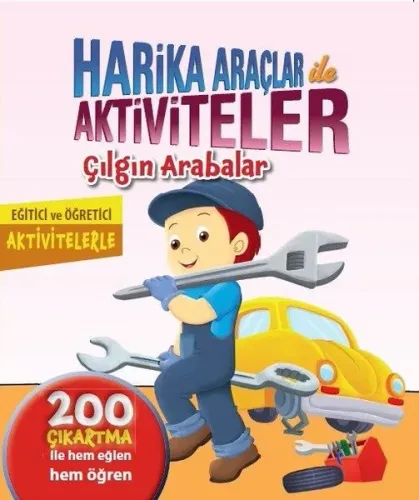 Harika Araçlar İle Aktiviteler