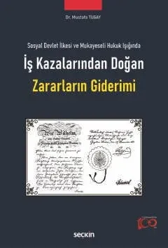 İş Kazalarından Doğan Zararların Giderimi