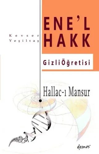 Hallac-ı Mansur - Ene'l Hakk Gizli Öğretisi
