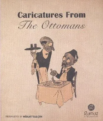 Caricatures from the Ottomanas