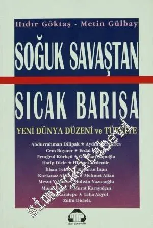 Soğuk Savaştan Sıcak Barışa Yeni Dünya Düzeni Ve Türkiye -        1994