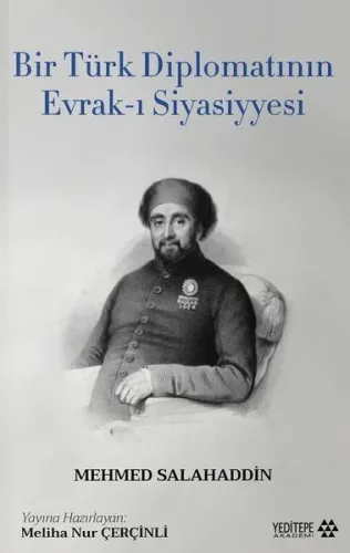 Bir Türk Diplomatının Evrak - ı Siyasiyyesi
