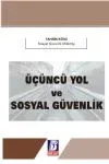 Üçüncü Yol ve Sosyal Güvenlik