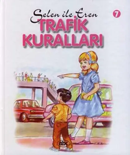 Selen İle Eren 7; Trafik Kuralları