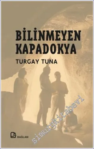 Bilinmeyen Kapadokya