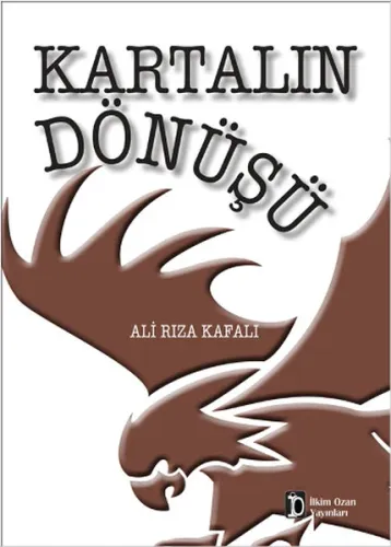 Kartalın Dönüşü Ali Rıza Kafalı
