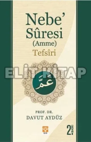 Nebe’ Suresi (Amme) Tefsiri