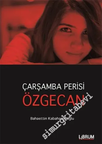 Çarşamba Perisi Özgecan -         2016