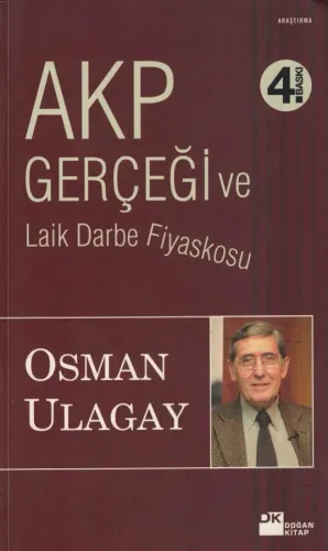 Akp Gerçeği ve Laik Darbe Fiyaskosu