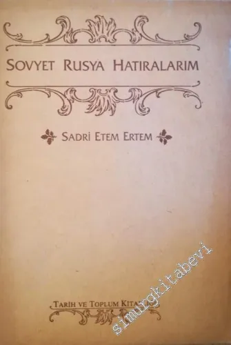 Sovyet Rusya Hatıralarım -        1989