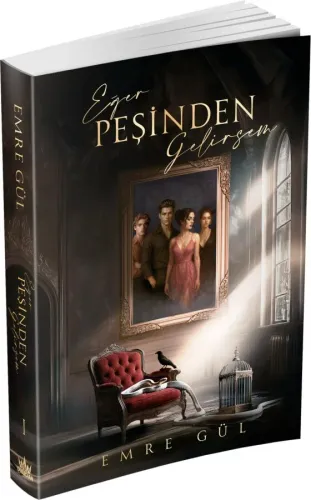 Eğer Peşinden Gelirsem 1 - Ciltsiz
