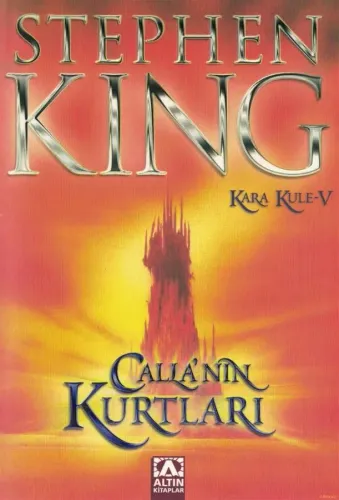 Calla'nın Kurtları - Kara Kule 5 1.Baskı