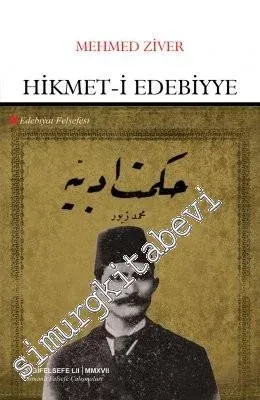 Hikmet-i Edebiyye: Edebiyat Felsefesi -         2017