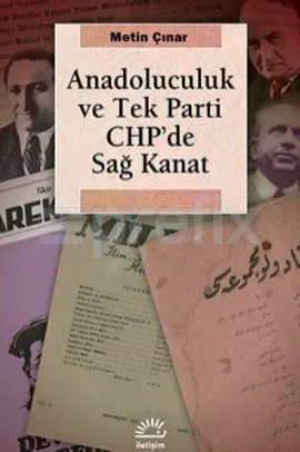 Anadoluculuk ve Tek-Parti CHP'de Sağ Kanat