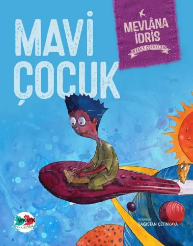 Mavi Çocuk Mevlâna İdris