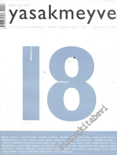 Yasakmeyve: İki Aylık Şiir Dergisi, Dosya: Kötülük Problemi Karşısında Şair 1 - Sayı: 18; Yıl: 4; Ocak / Şubat 2006
