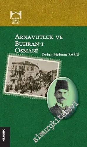 Arnavutluk ve Buhran-ı Osmani -         2015