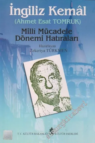 Milli Mücadele Dönemi Hatıraları -