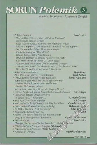 Sorun Polemik: Marksist İnceleme Araştırma Dergisi - Sayı: 3      Yaz - Mayıs