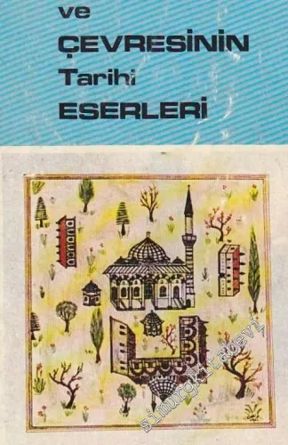 Trabzon ve Çevresinin Tarihi Eserleri -