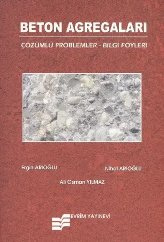 Beton Agregaları (Çözümlü Problemler-Bilgi Föyleri)