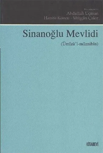 Sinanoğlu Mevlidi; Ümizül Müznibin