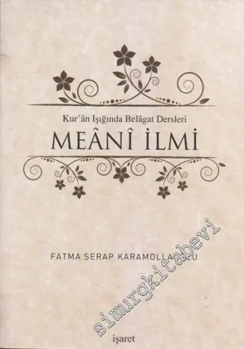 Kur'an Işığında Belagat Dersleri Meani İlmi -