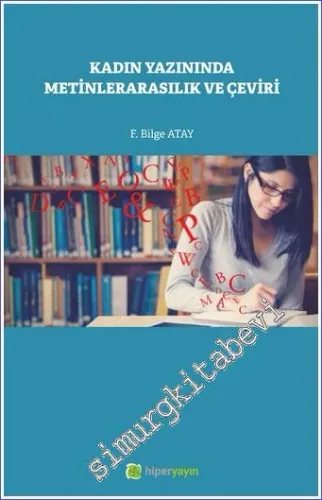 Kadın Yazınında Metinlerarasılık ve Çeviri -         2022