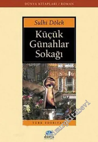 Küçük Günahlar Sokağı -        2005