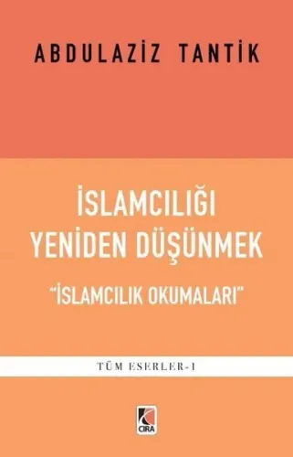 İslamcılığı Yeniden Düşünmek