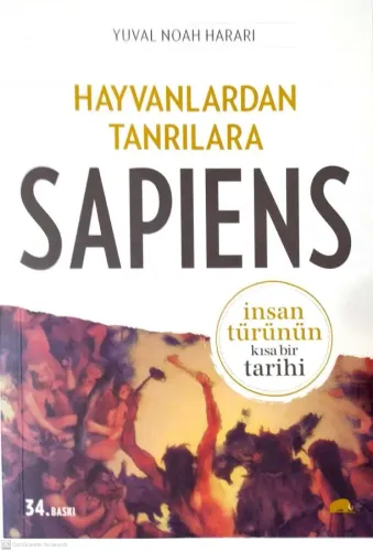 Hayvanlardan Tanrılara Sapiens İnsan Türünün Kısa Bir Tarihi