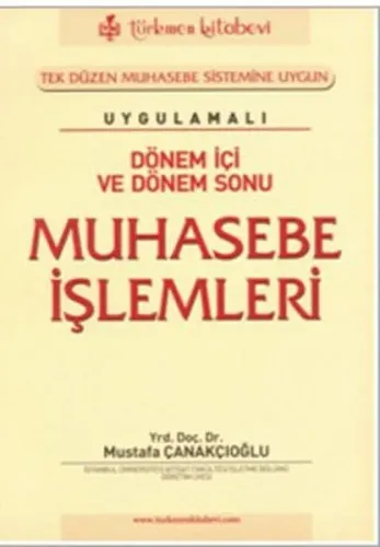 Dönem İçi ve Dönem Sonu Muhasebe İşlemleri