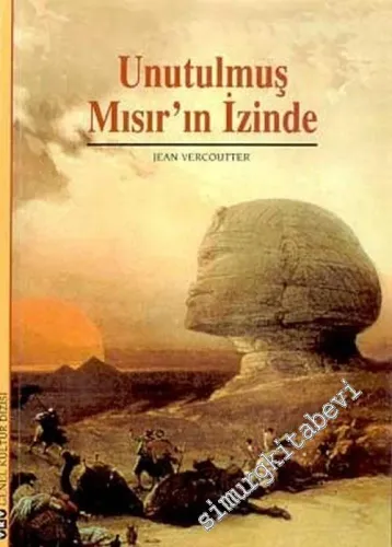 Unutulmuş Mısır'ın İzinde -        2007