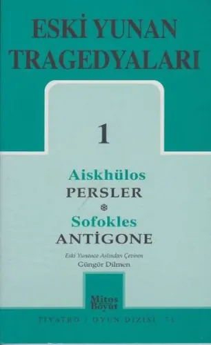 Eski Yunan Tragedyaları 1 Persler-Antigone